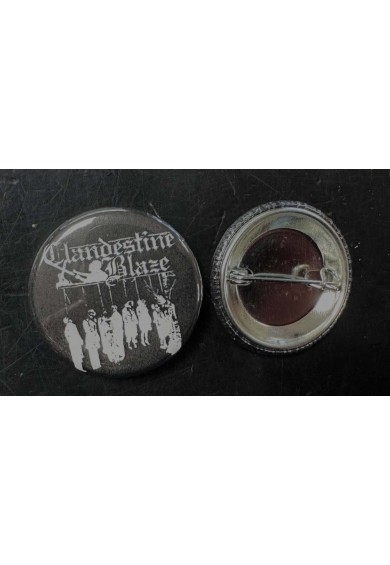 CLANDESTINE BLAZE "night of the unholy flames" pin button