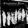 CLANDESTINE BLAZE  "Night Of The Unholy Flames" cd