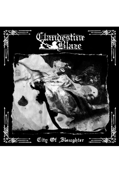 CLANDESTINE BLAZE "City Of Slaughter" cd