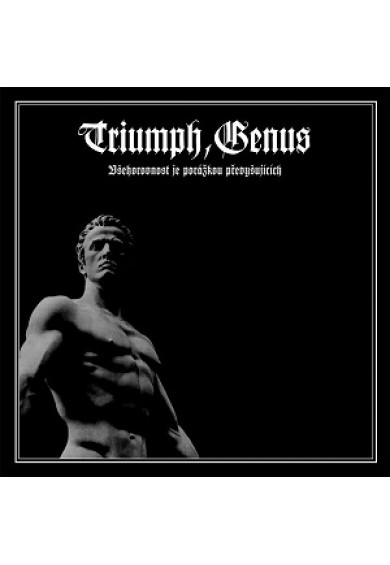 TRIUMPH, GENUS "Všehorovnost Je Porážkou Pøevyšujících" cd TRIUMPH, GENUS "Všehorovnost Je Porážkou Pøevyšujících" cd