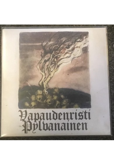 VAPAUDENRISTI / PYLVANAINEN split 7"