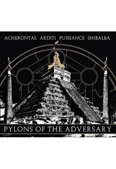 Acherontas / Arditi / Puissance / Shibalba "Pylons Of The Adversary" LP