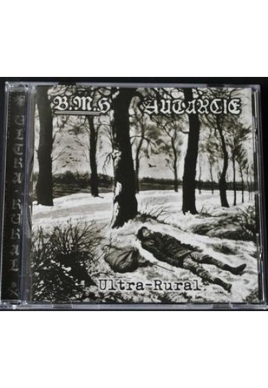 BAISE MA HACHE/AUTARCIE "Ultra Rural" CD