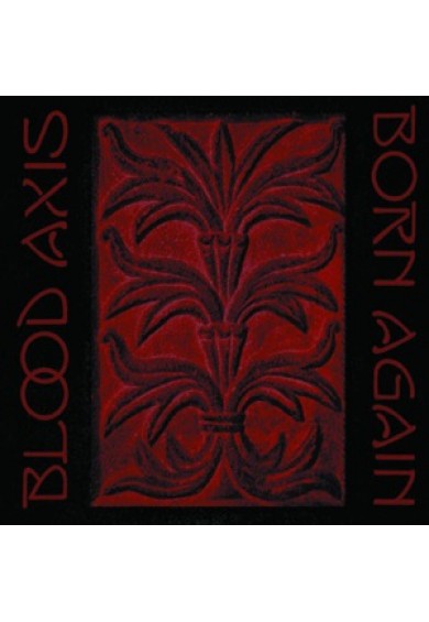 BLOOD AXIS "Born again" CD