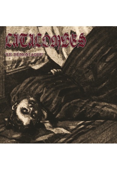 CATACOMBES "Le Démoniaque" CD
