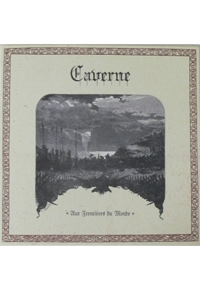 Caverne "aux frontieres du monde" CD