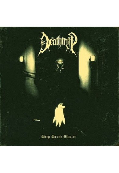 DEATHTRIP "Deep Drone Master" CD