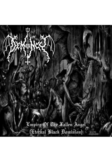 DEMONCY "Empire Of The Fallen Angel (Eternal Black Dominion)" cd DEMONCY "Empire Of The Fallen Angel (Eternal Black Dominion)" cd