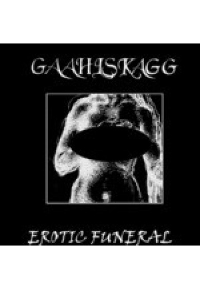 Gaahlskagg ‎"Erotic Funeral" LP