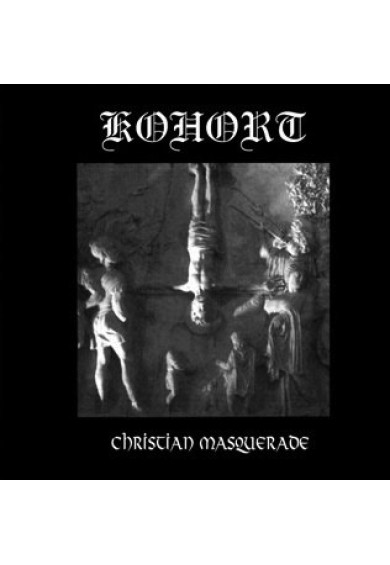 KOHORT "Christian Masquarade" CD