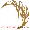L'eclipse Nue – "LifeLood" cd