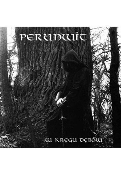 PERUNWIT "w kregu debow" LP