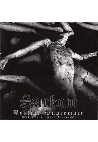 Sarkom "Bestial Supremacy (Precision In Pure Darkness)" CD