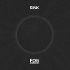 SINK "fog & dominance" LP