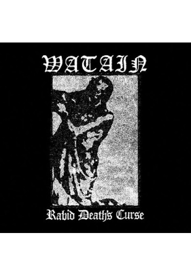 WATAIN "Rabid Deaths Curse" CD
