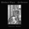 Wolves Eyes / Heidentor ‎"Liberation / Rebirth" cd